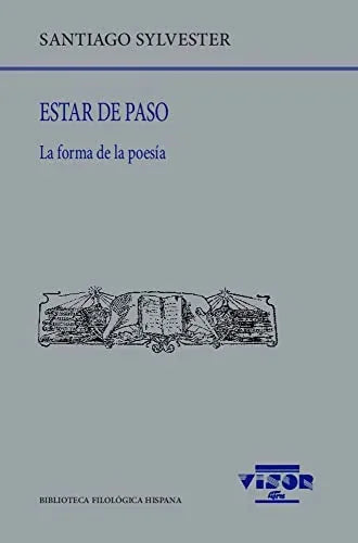 Libro ESTAR DE PASO: LA FORMA DE LA POESIA de SYLVESTER SANTIAGO en Colombia, lingüística