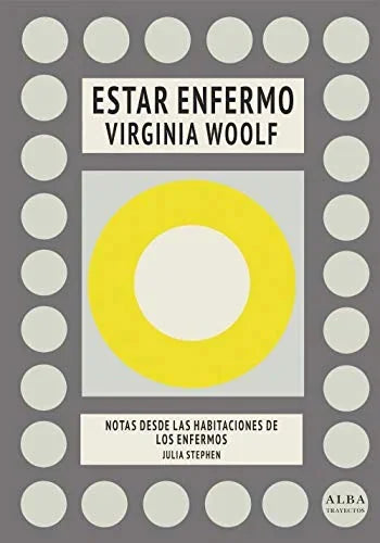 Libro ESTAR ENFERMO de WOOLF VIRGINIA en Colombia, ensayo
