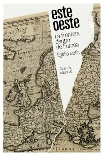 Libro ESTE/OESTE LA FRONTERA DENTRO DE EUROPA de IVETIC EGIDIO en Colombia, politica