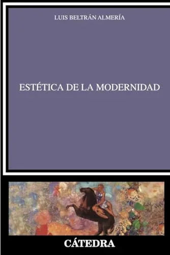 Libro ESTETICA DE LA MODERNIDAD de ALAMERIA BELTRAN LUIS en Colombia, estetica