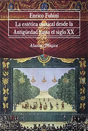 Libro ESTETICA MUSICAL DESDE LA ANTIGUEDAD de FUBINI ENRICO en Colombia, musica libros