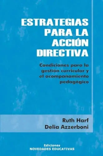 Libro ESTRATEGIAS PARA LA ACCION DIRECTIVA de HARF RUTH en Colombia, pedagogia