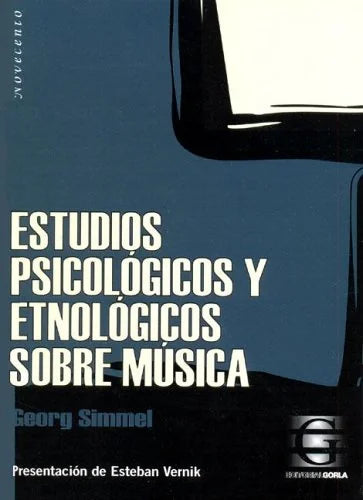 Libro ESTUDIOS PSICILOGICOS Y ETNOLOGICOS SOBRE MUSICA de SIMMEL GEORG en Colombia, sociologia
