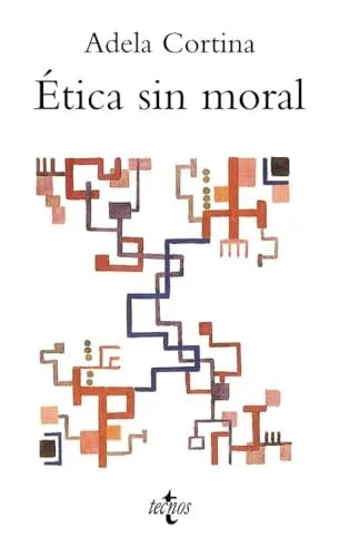 Libro ETICA SIN MORAL de CORTINA ADELA en Colombia, etica