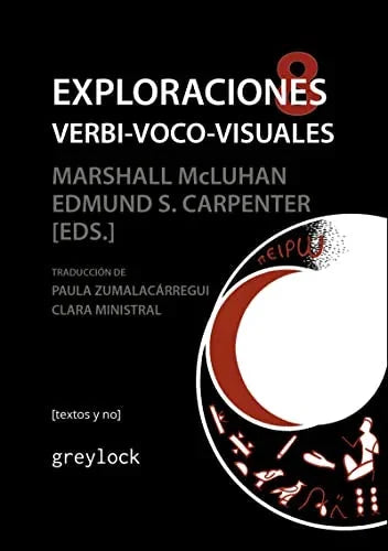 Libro EXPLORACIONES 8 VERBI VOCO VISUALES de MARSHALL MCLUHAN y EDMUND S. C en Colombia, lingüística