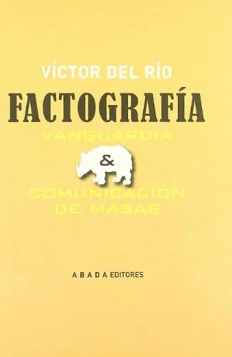 Libro FACTOGRAFIA de DEL RIO VICTOR en Colombia, comunicación