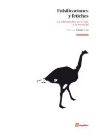 Libro FALSIFICACIONES Y FETICHES de DORFLES GILLO en Colombia, estetica