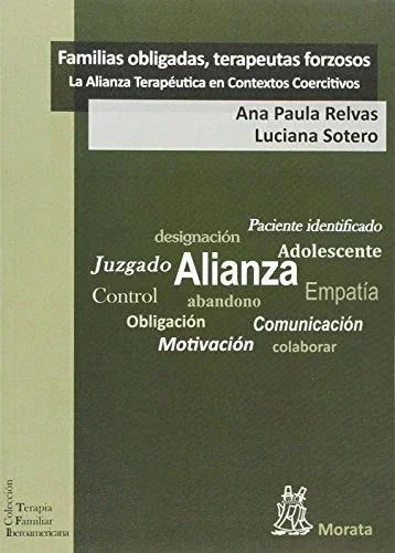 Libro FAMILIAS OBLIGADAS TERAPEUTAS FORZOSOS de RELCAS ANA PAULA en Colombia, psicologia