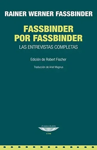 Libro FASSBINDER POR FASSBINDER LAS ENTREVISTAS COMPLETAS de FASSBINDER RAINER WERNER en Colombia, cine