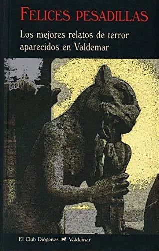 Libro FELICES PESADILLAS LOS MEJORES RELATOS DE TERROR de VARIOS AUTORES en Colombia, literatura