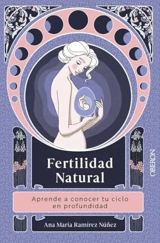 Libro FERTILIDAD NATURAL de RAMIREZ NUÑEZ ANA MARIA en Colombia, sexualidad