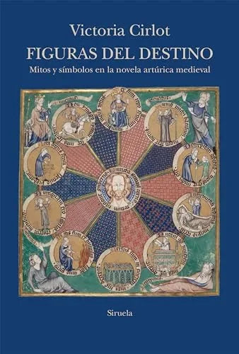Libro FIGURAS DEL DESTINO MITOS Y SIMBOLOS EN LA NOVELA ARTURICA MEDIEVAL de CIRLOT VICTORIA en Colombia, ensayo