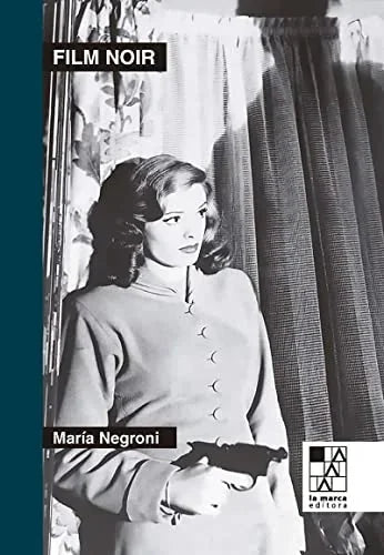 Libro FILM NOIR de NEGRONI MARIA en Colombia, cine