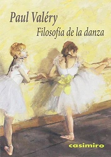 Libro FILOSOFIA DE LA DANZA de VALERY PAUL en Colombia, estetica