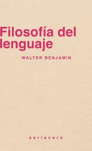 Libro FILOSOFIA DEL LENGUAJE de BENJAMIN WALTER en Colombia, filosofia