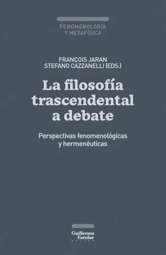 Libro FILOSOFIA TRASCENDENTAL A DEBATE, LA. PERSPECTIVA de JARAN FRANCOIS en Colombia, filosofia