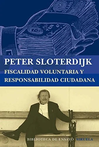 Libro FISCALIDAD VOLUNTARIA Y RESPONSABILIDAD CIUDADANA de PETER SLOTERDIJK en Colombia, filosofia