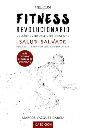 Libro FITNES REVOLUCIONARIO LECCIONES ANCESTRALES de VASQUEZ GARCIA MARCOS en Colombia, deportes