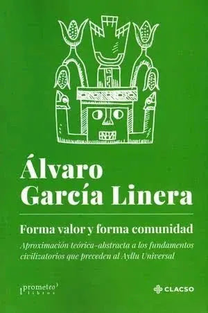 Libro FORMA VALOR Y FORMA COMUNIDAD de GARCIA LINERA ALVARO en Colombia, sociologia