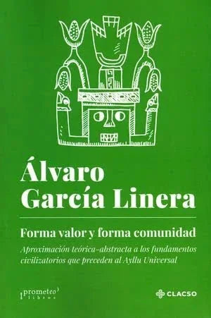 Libro FORMA VALOR Y FORMA COMUNIDAD de GARCIA LINERA ALVARO en Colombia, sociologia