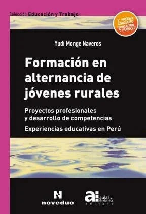 Libro FORMACION EN ALTERNANCIAS DE JOVENES RUR de MONGE NAVEROS YUDI en Colombia, pedagogia