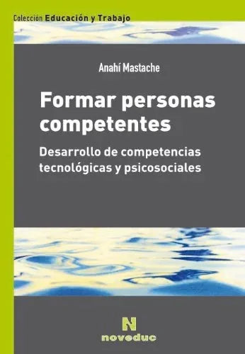 Libro FORMAR PERSONAS COMPETENTES de MASTACHE ANAHI en Colombia, pedagogia