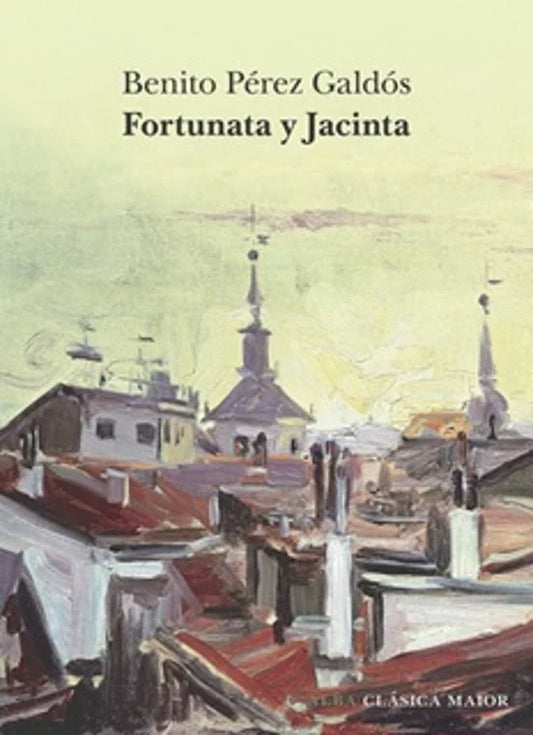 Libro FORTUNATA Y JACINTA de PEREZ GALDOS BENITO en Colombia, literatura