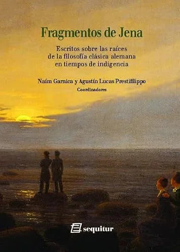 Libro FRAGMENTOS DE JENA de GARNICA NAIM (ED.) en Colombia, filosofia