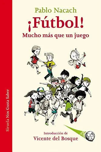 Libro FUTBOL! MUCHO MAS QUE UN JUEGO de NACAH PABLO en Colombia, juvenil
