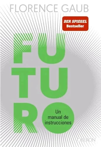 Libro FUTURO UN MANUAL DE INSTRUCCIONES de GAUB FLORENCE en Colombia, filosofia