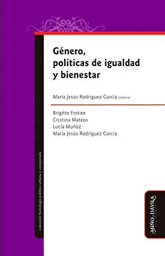 Libro GENERO POLITICAS DE IGUALDAD Y BIENESTAR de RODRIGUEZ GARCIA MARIA JESUS en Colombia, estudios de genero