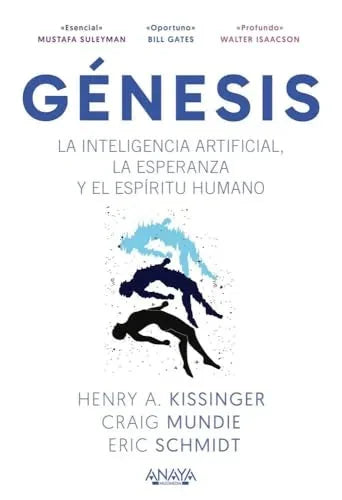 Libro GENESIS. LA INTELIGENCIA ARTIFICIAL, LA ESPERANZA Y EL ESPIRITU HUMANO de KISINGER HENRY A. ERIC SCHMIDT Y CRAIG MUNDIE en Colombia, ciencia