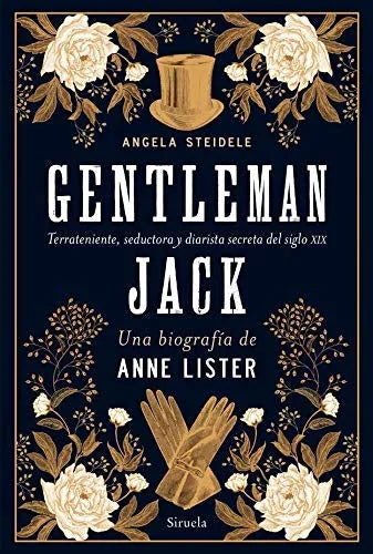 Libro GENTLEMAN JACK UNA BIOGRAFIA DE ANNE LISTER de STEIDELE ANGELA en Colombia, literatura