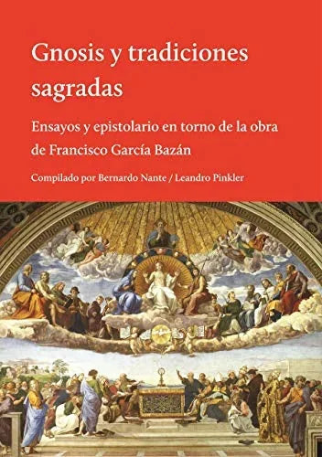 Libro GNOSIS Y TRADICIONES SAGRADAS de NANTE BERNARDO Y PINKLER LEAND en Colombia, ensayo