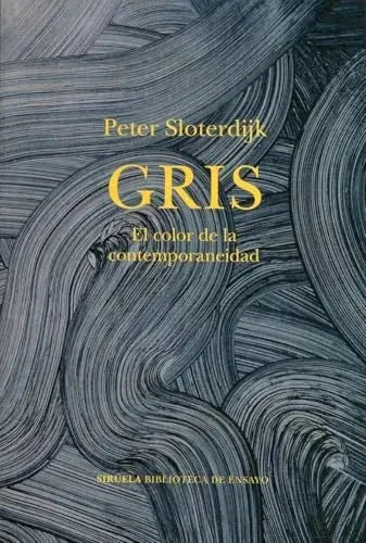 Libro GRIS EL COLOR DE LA CONTEMPORANEIDAD de SLOTERDIJK PETER en Colombia, filosofia