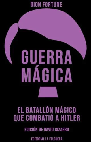 Libro GUERRA MAGICA EL BATALLON MAGICO QUE COMBATIO A HITLER de FORTUNE DION en Colombia, historia