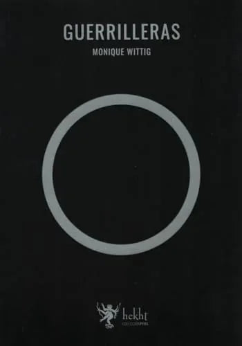 Libro GUERRILLERAS de WITTIG MONIQUE en Colombia, estudios de genero