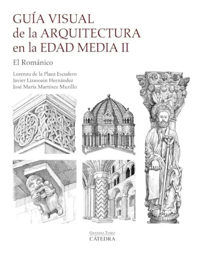 Libro GUIA VISUAL DE LA ARQUITECTURA EN LA EDAD MEDIA II EL ROMANICO de DE LA PLAZA ESCUDERO LORENZO LIZASOAIN JAVIER en Colombia, arquitectura