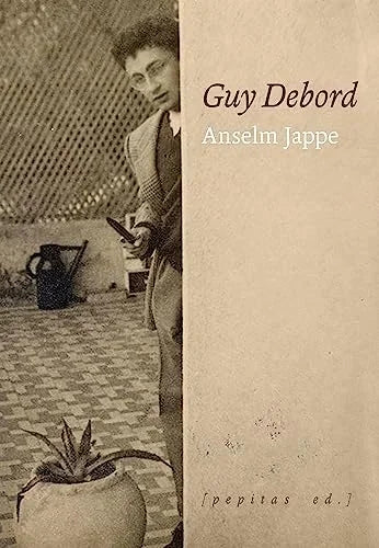 Libro GUY DEBORD de JAPPE ANSELM en Colombia, biografia