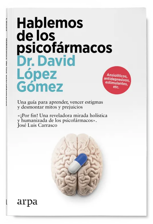 Hablemos De Los Psicofarmacos - Lopez Gomez David - Arpa