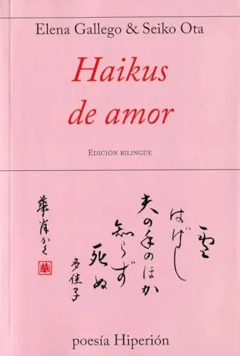 Libro HAIKUS DE AMOR de GALLEGO HELENA Y OTA SEIKO en Colombia, poesia