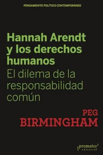Libro HANNAH ARENDT Y LOS DERECHOS HUMANOS de BIRMINGHAM PEG en Colombia, politica