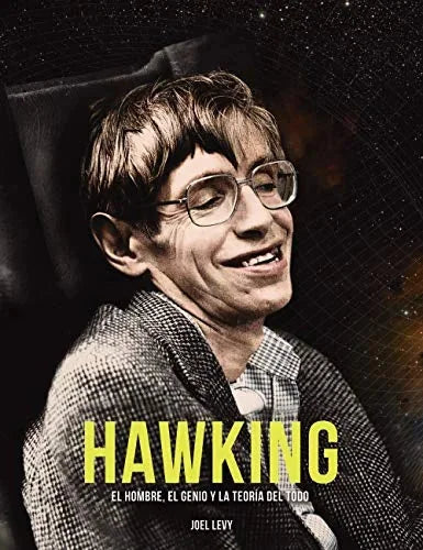Libro HAWKING EL HOMBRE EL GENIO Y LA TEORIA de LEVY JOEL en Colombia, biografia