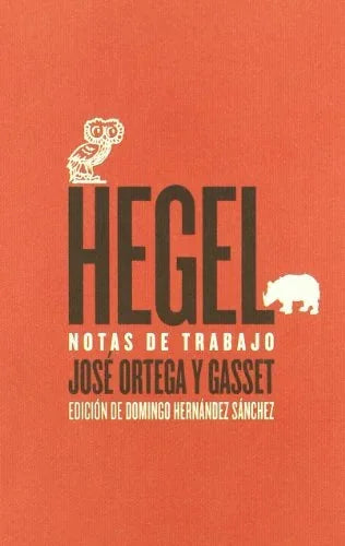 Libro HEGEL: NOTAS DE TRABAJO de ORTEGA Y GASSET JOSE en Colombia, filosofia