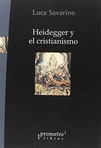 Libro HEIDEGGER Y EL CRISTIANISMO de SAVARINO LUCA en Colombia, filosofia