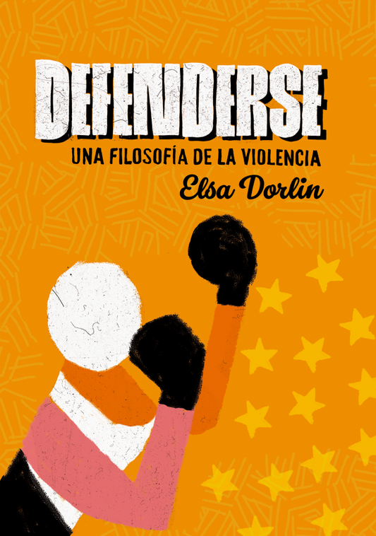 Libro Defenderse, Una Filosofia De La Vilolenc