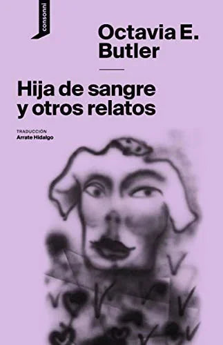 Libro HIJA DE SANGRE Y OTROS RELATOS de BUTLER OCTAVIA E. en Colombia, estudios de genero
