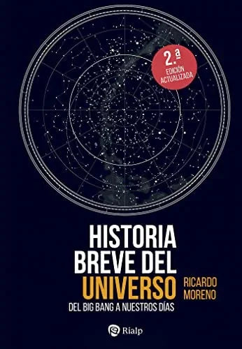 Libro HISTORIA BREVE DEL UNIVERSO: DEL BIG BANG HASTA NUESTROS DIAS de MORENO LUQUERO RICARDO en Colombia, astronomia