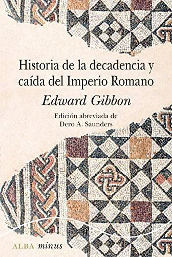 Libro HISTORIA DE LA DECADENCIA Y CAIDA DEL IMPERIO ROMANO ED ABREVIADA de GIBBON EDWARD en Colombia, historia