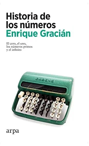 Libro HISTORIA DE LOS NUMEROS de ENRIQUE GRACIAN en Colombia, historia